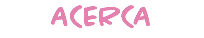 ACERCA